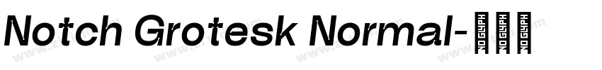 Notch Grotesk Normal字体转换